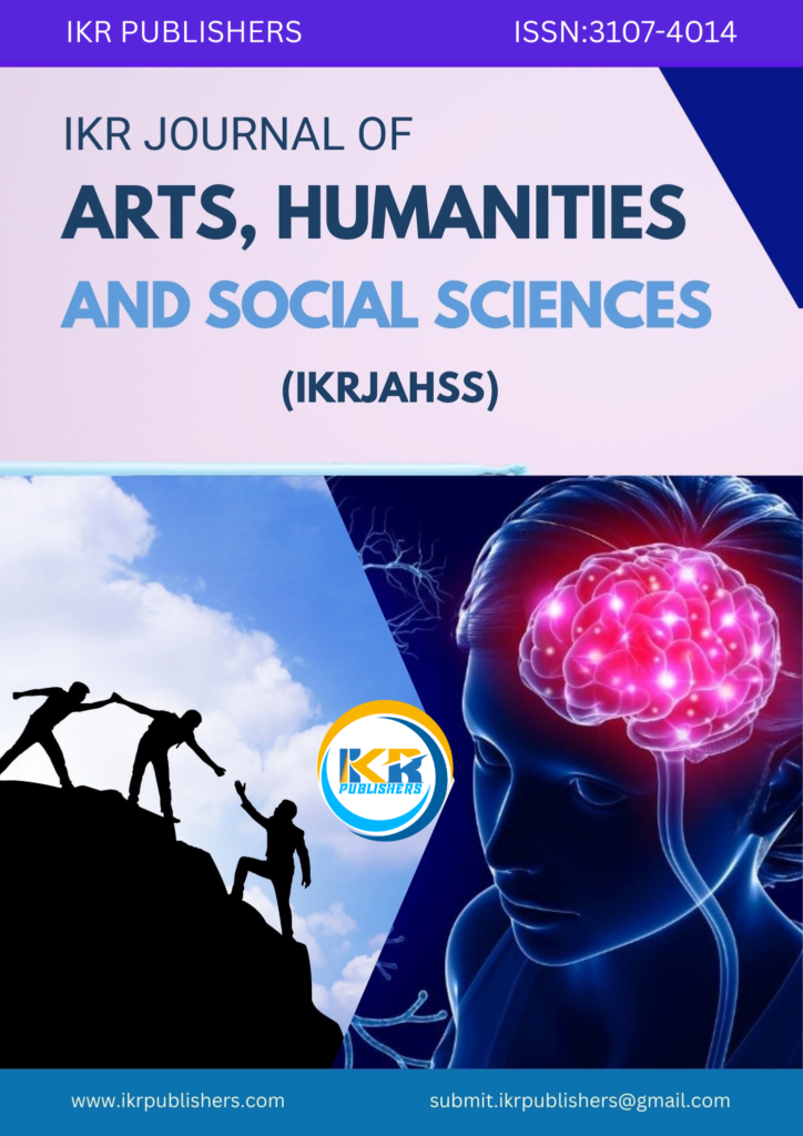 IKR Journal of Arts, Humanities and Social Sciences (IKRJAHSS) - IKR ...